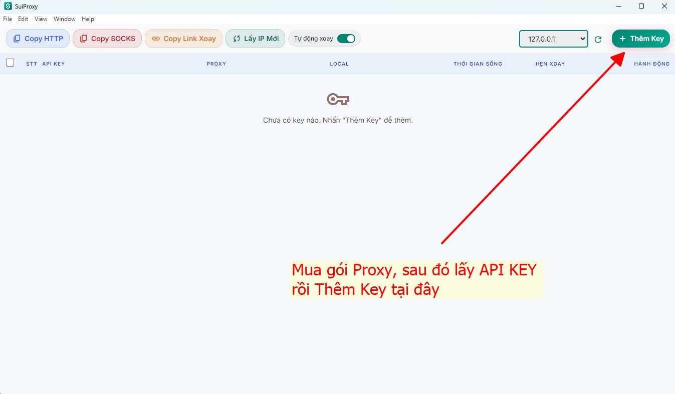 Bấm nút Thêm Key trên phần mềm SuiProxy Desktop để dán API Key vừa mua